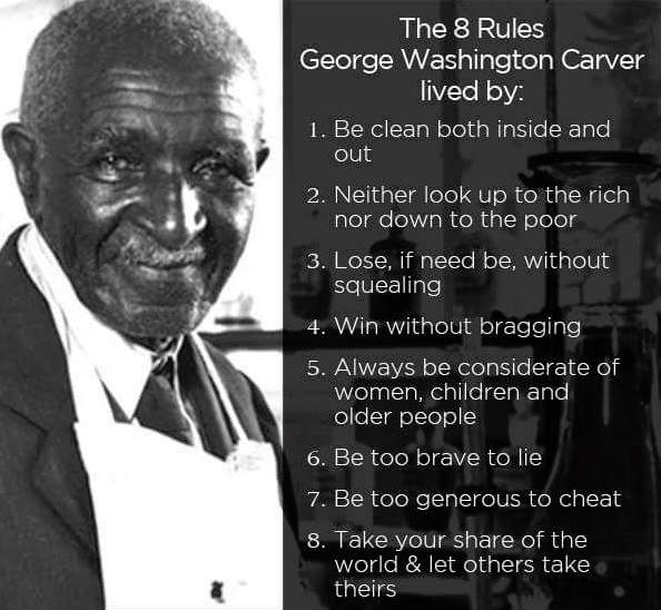 GW Carver rules of living